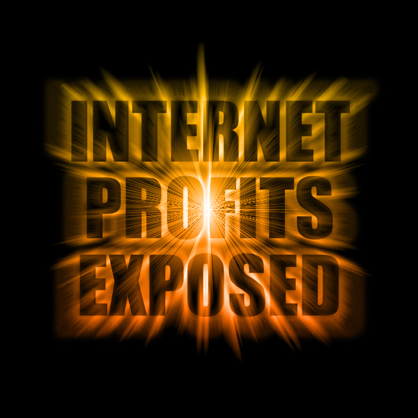 Internet Profits Exposed Podcast Episode 1
